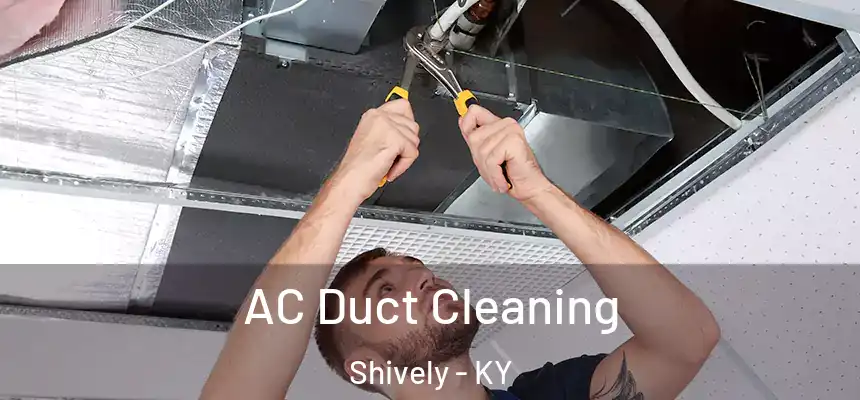  AC Duct Cleaning Shively - KY