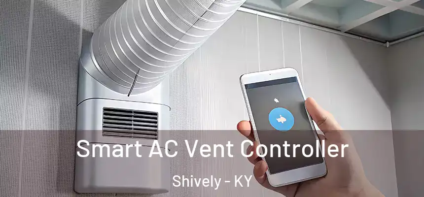  Smart AC Vent Controller Shively - KY